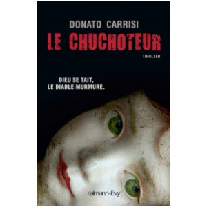 le chuchoteur donato carrisi le chuchoteur donato carrisi 300x300 Le chuchoteur de Donato Carrisi