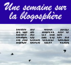 Une semaine sur la blogosphère #16