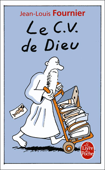 Le CV de Dieu de Jean-Louis Fournier CV-de-dieu-jean-louis-fournier
