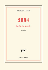 boualem-sansal-2084-la-fin-du-monde-avis