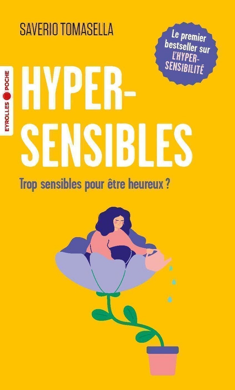 hypersensibles-trop-sensibles-pour-etre-heureux-saverio-tomasella