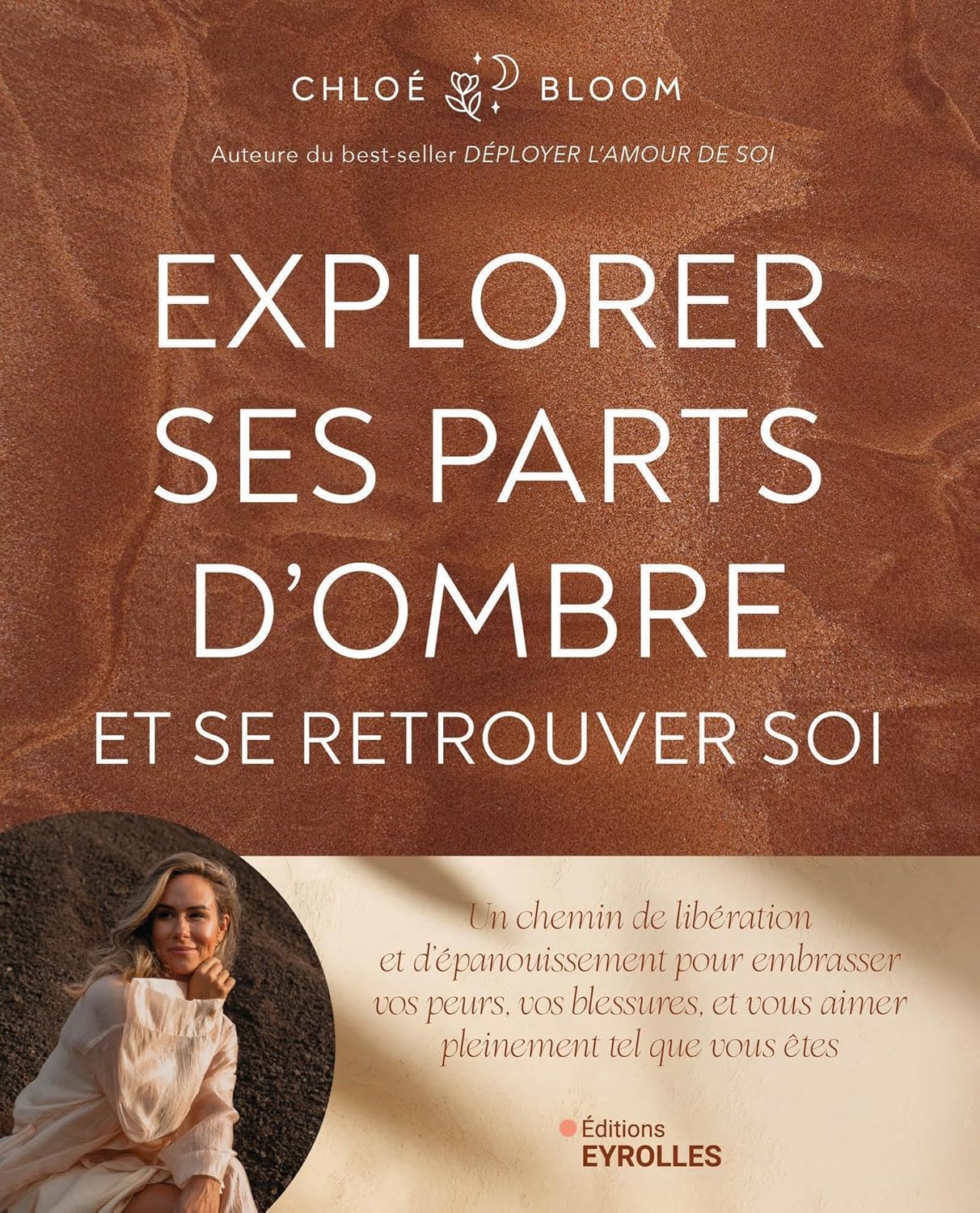 Explorer ses parts d'ombre et se retrouver soi de Chloé Bloom