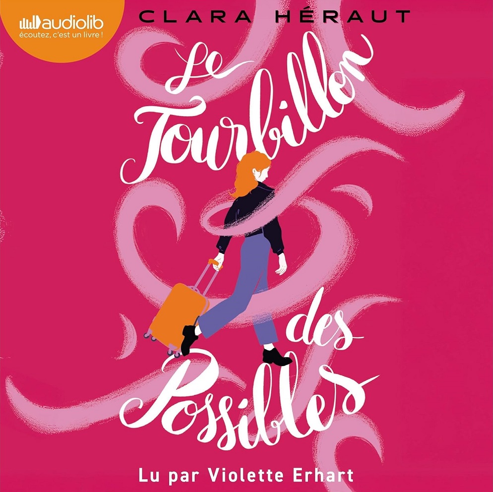 Livre audio le Tourbillon des possibles de Clara Heraut